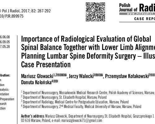 Importance of Radiological Evaluation of Global Spinal Balance Together with Lower Limb Alignment in Planning Lumbar Spine Deformity Surgery – Illustrative Case Presentation